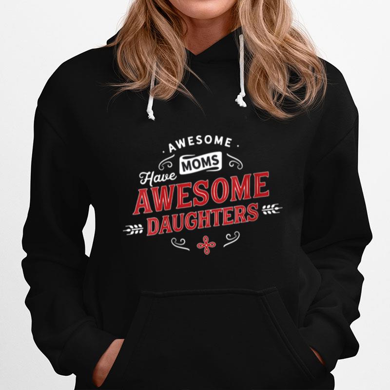 Mom Matching Mothers Day From Daughter Mother Hoodie