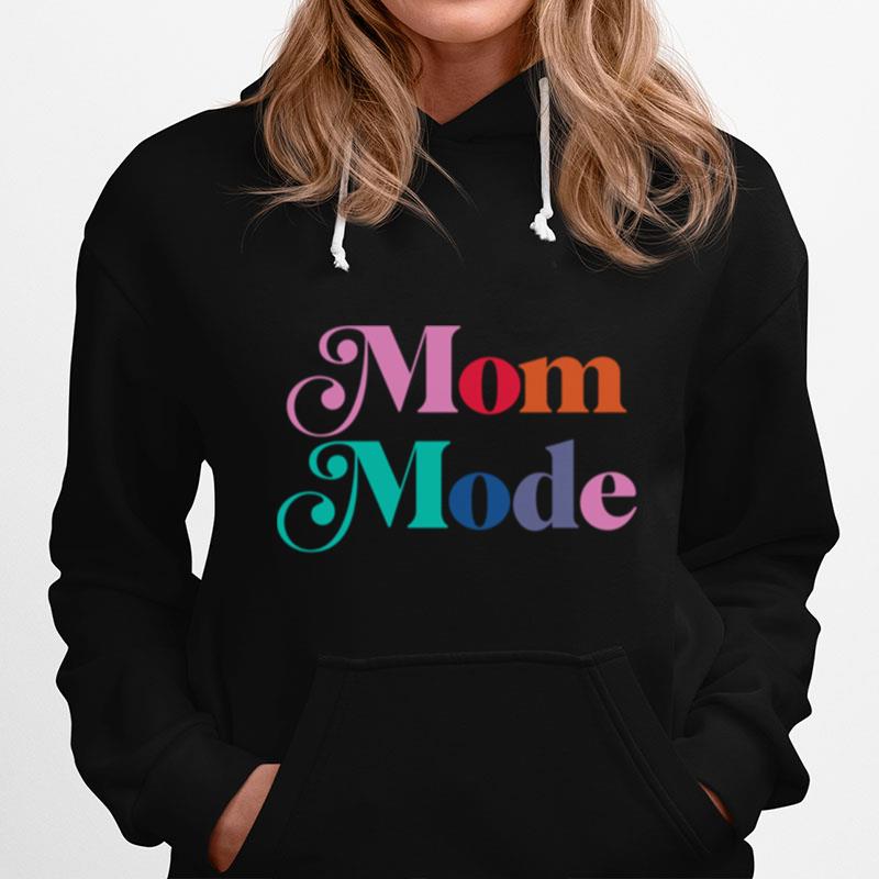 Mom Mode Hoodie