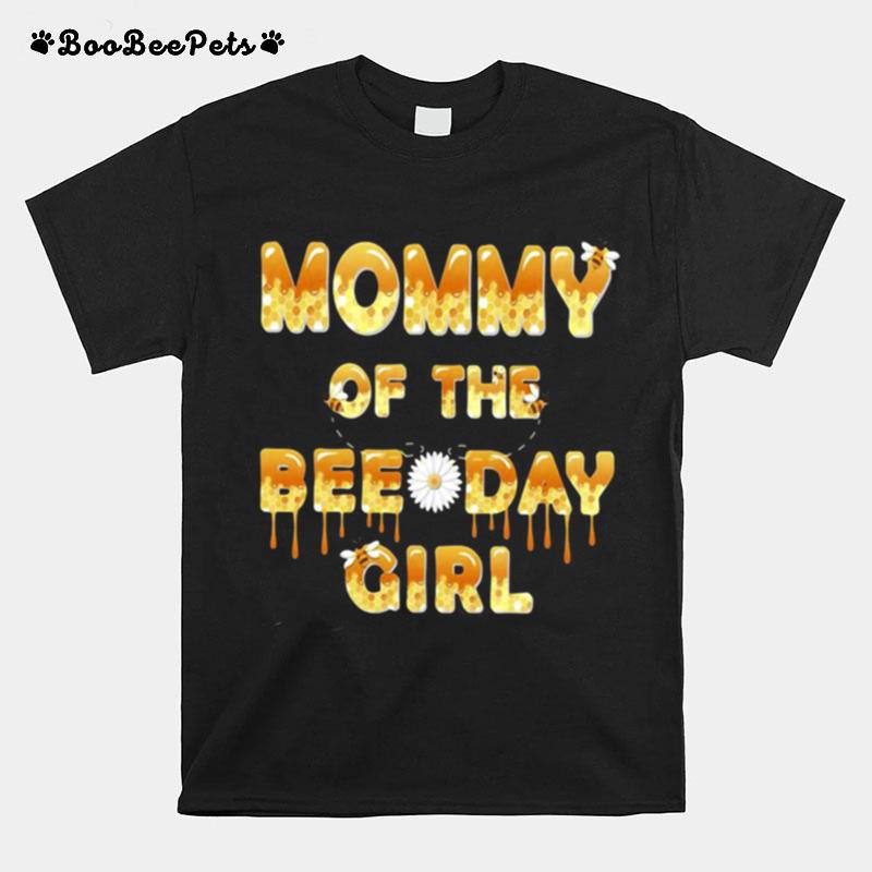 Mommy Of The Bee Day Girl Birthday Matching Party T-Shirt