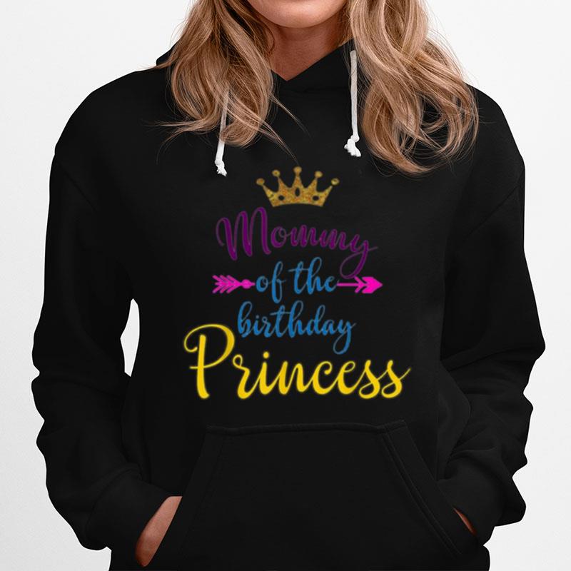 Mommy Of The Birthday Princess Hoodie