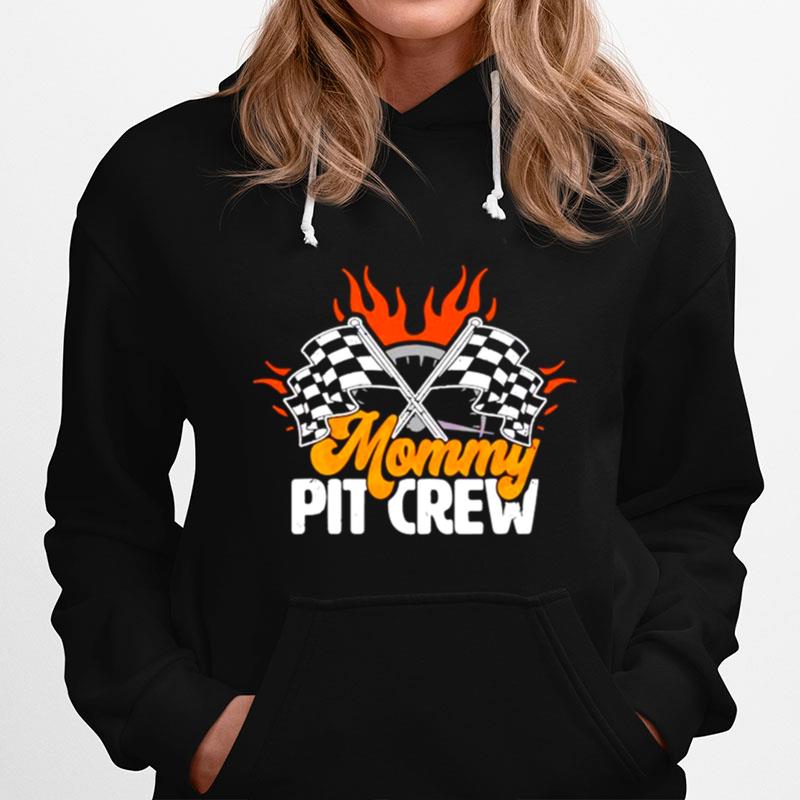 Mommy Pit Crew Racing Mom Hoodie