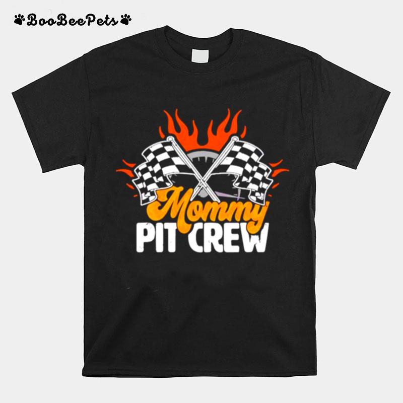 Mommy Pit Crew Racing Mom T-Shirt