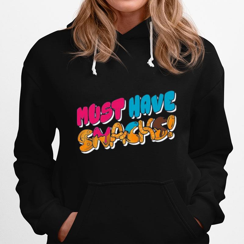 Morejstu Merch Jstu Must Have Snacks Hoodie