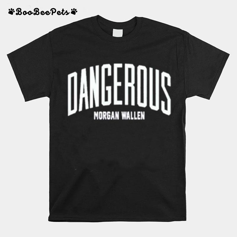 Morgan Wallen Dangerous Morgan Wallen T-Shirt