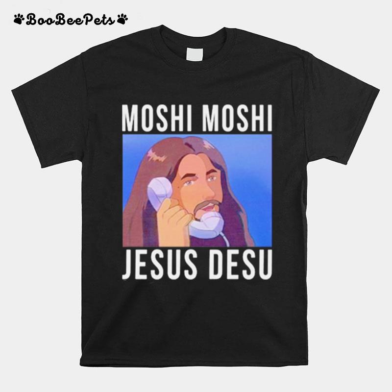 Moshi Moshi Jesus Desu T-Shirt