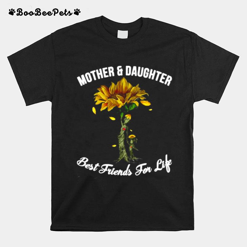 Mother And Daughter Sunflower Best Friends For Life T-Shirt