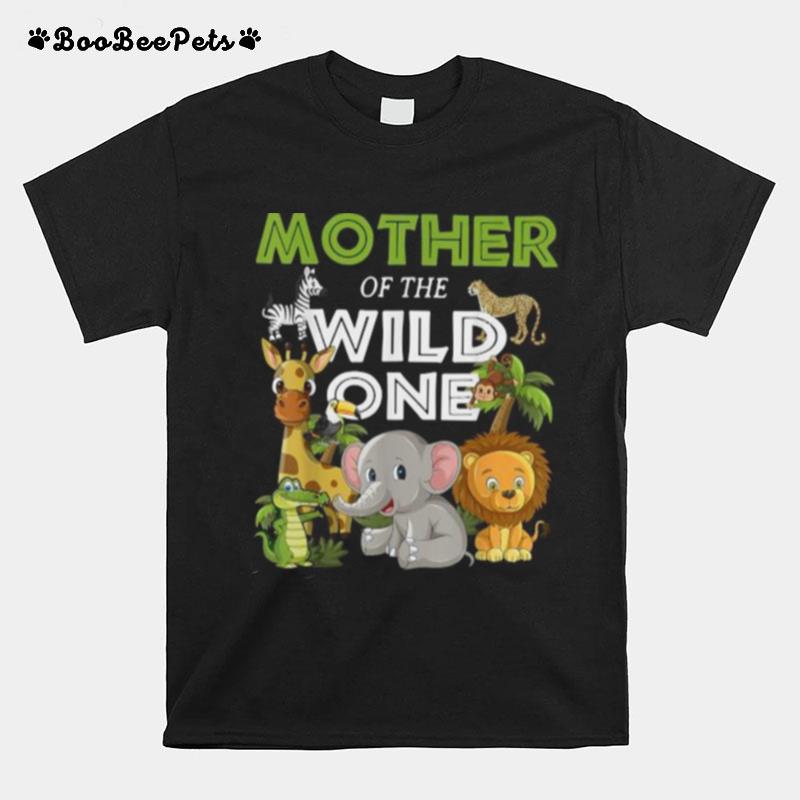 Mother Of The Wild One Zoo Birthday Safari Jungle Animal T-Shirt