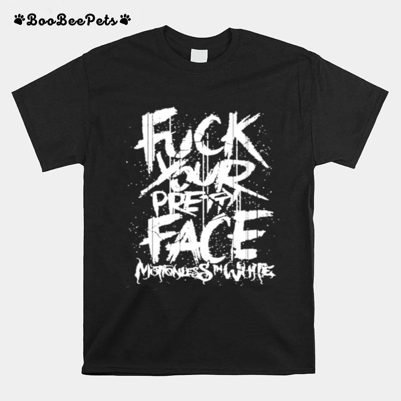 Motionless In White Merch Fuck Your Pretty Face T-Shirt