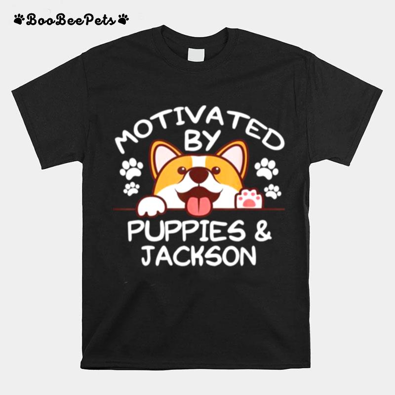 Motivated By Puppies And Jackson T-Shirt