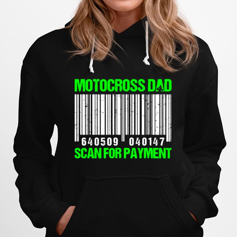 Motocross Dad Scan For Payment Hoodie