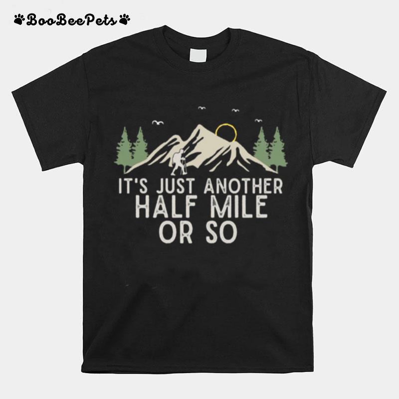 Mountain Hiking Enthusiast Outdoor Nature Hiker T-Shirt