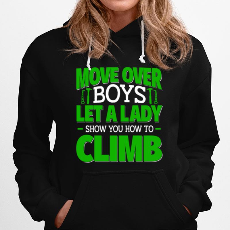 Move Over Boys Female Rock Climbing Hoodie