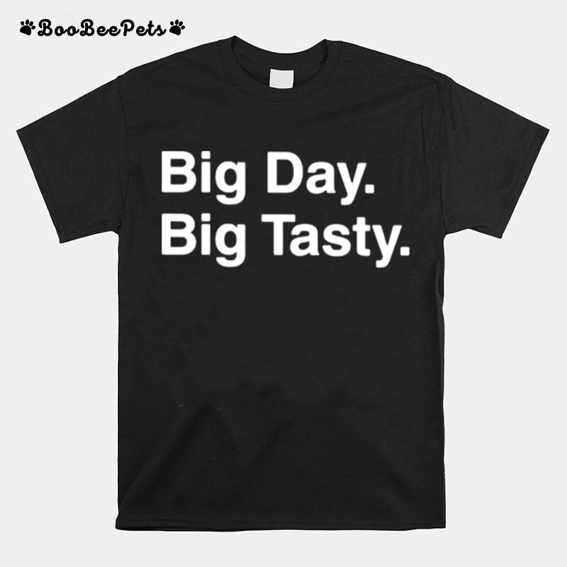 Mr. Euro Big Day Big Tasty T-Shirt