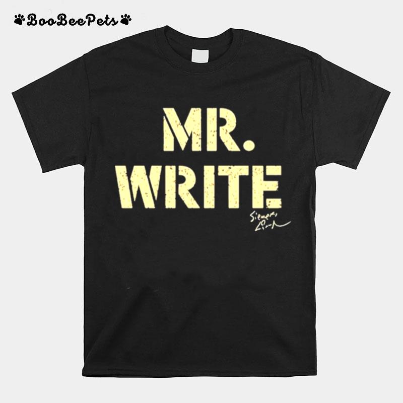 Mr Write Lin Manuel Miranda Mr Write T-Shirt