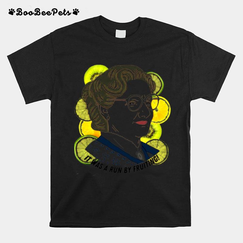 Mrs Doubtfire Run By Fruiting T-Shirt