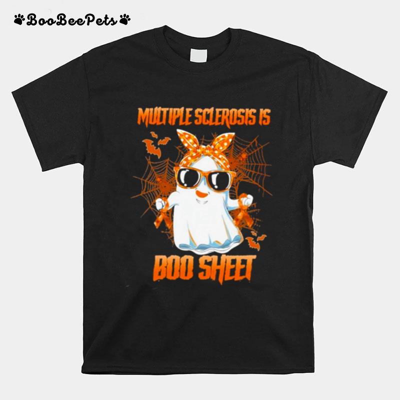 Multiple Sclerosis Is Boo Sheet Happy Halloween T-Shirt