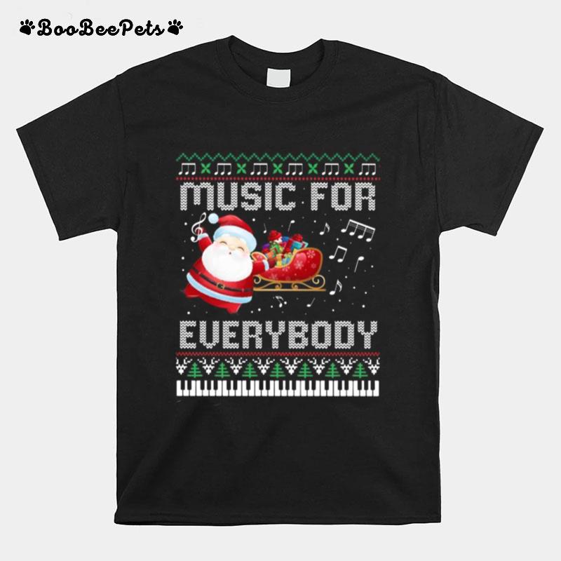 Music For Everybody T-Shirt