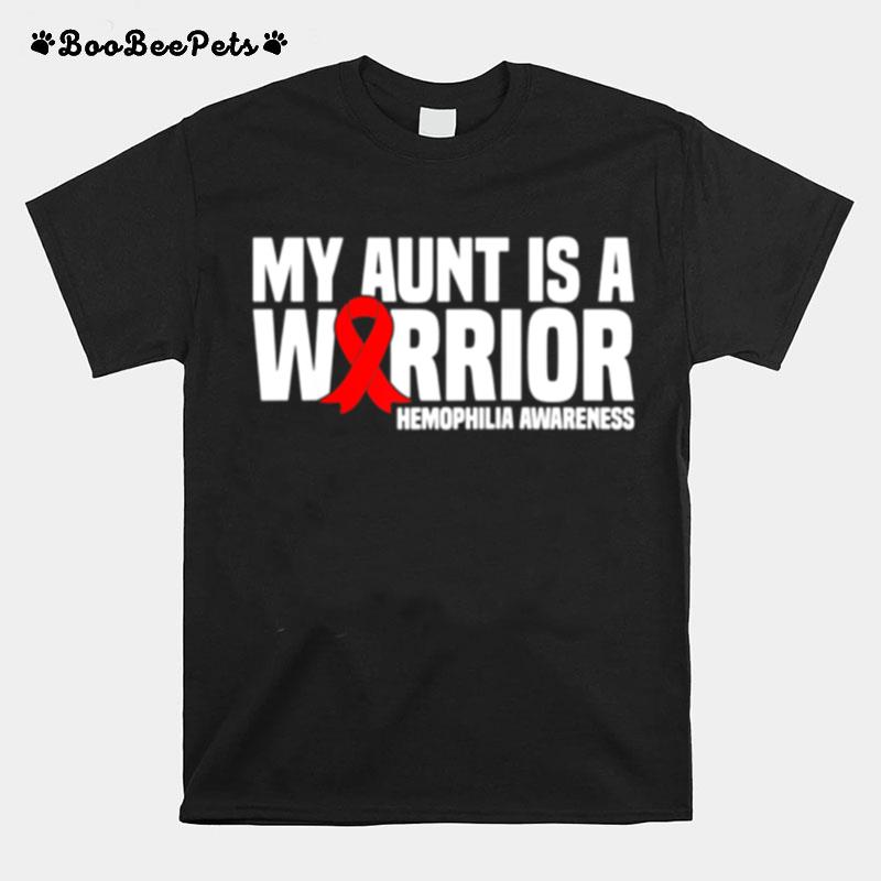 My Aunt Is A Warrior Hemophilia Awareness T-Shirt