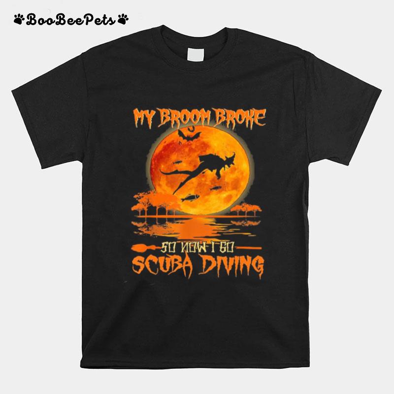 My Broom Broke So Now I Go Scuba Diving Moon Water Halloween T-Shirt