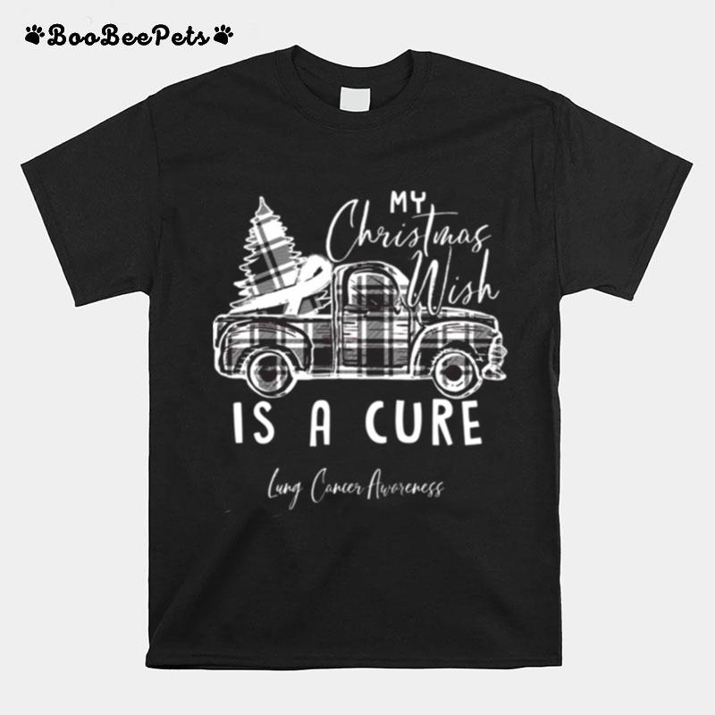 My Christmas Wish Is A Cure Lung Cancer Awareness Pine Ribbon Lung Cancer Awareness T-Shirt