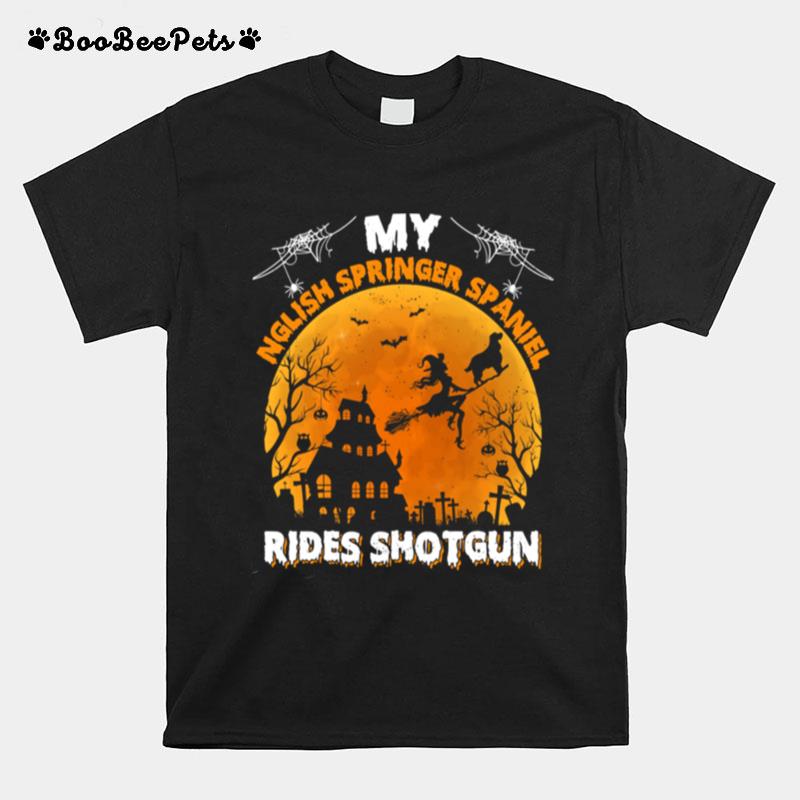 My English Springer Spaniel Rides Shotgun Dog Halloween T-Shirt