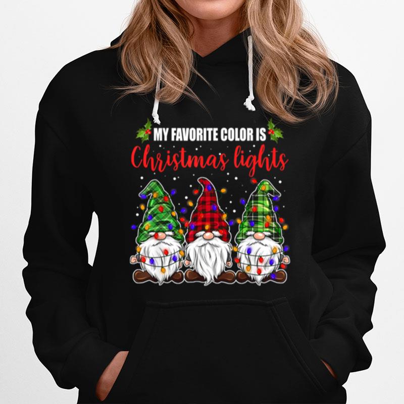 My Favorite Color Is Christmas Lights 3 Gnomes Merry Christmas Hoodie