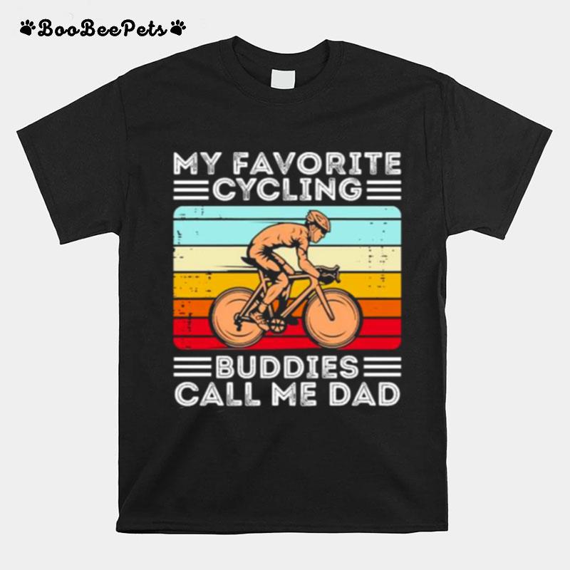 My Favorite Cycling Buddies Call Me Dad Vintage T-Shirt