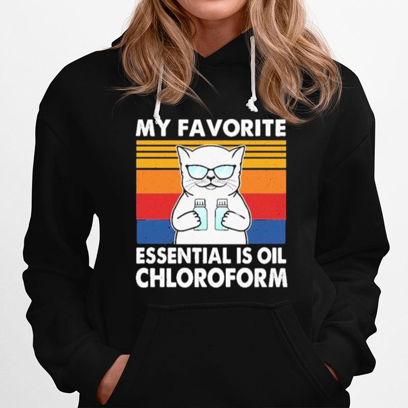 My Favorite Essential Is Ail Chloroform Vintage Hoodie