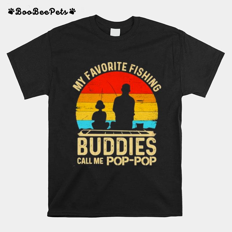 My Favorite Fishing Buddies Call Me Pop Pop Retro Vintage T-Shirt