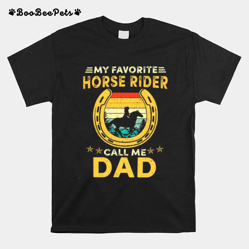 My Favorite Horse Rider Call Me Dad Vintage Retro T-Shirt
