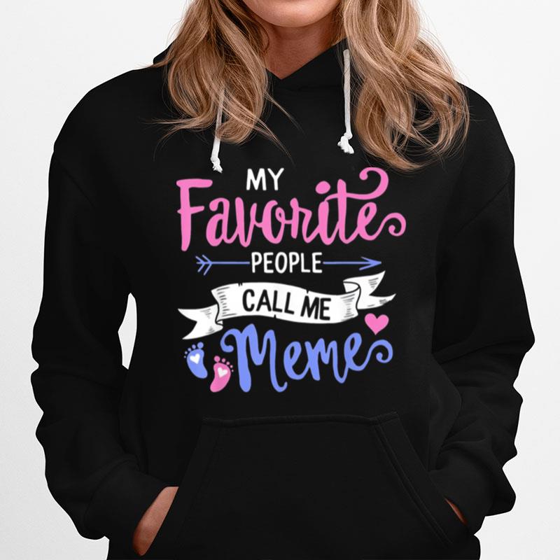 My Favorite People Call Me Meme Grandma Mothers Day Floral Hoodie