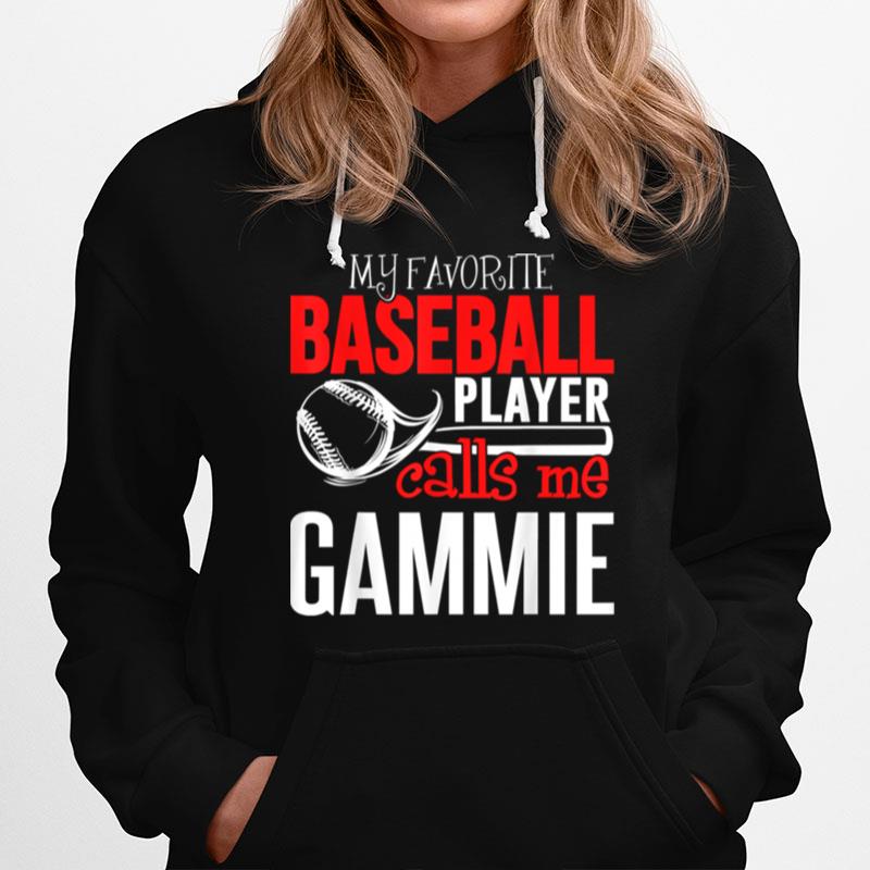 My Favorite Player Calls Me Baseball Gammie Hoodie