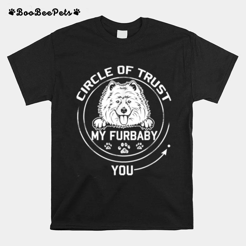 My Furbaby Circle Of Trust Samoyed Dog Lovers T-Shirt