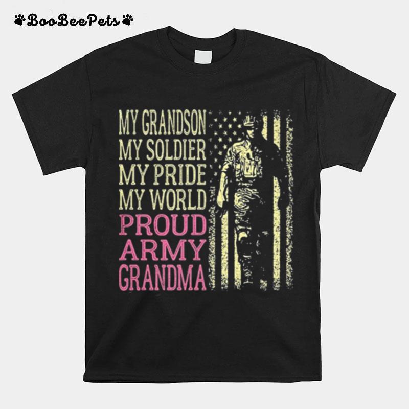 My Grandson My Soldier Hero Proud Army Grandma Us Military T-Shirt