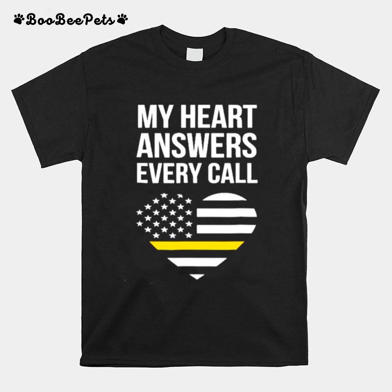 My Heart Answers Every Call Mother Day T-Shirt