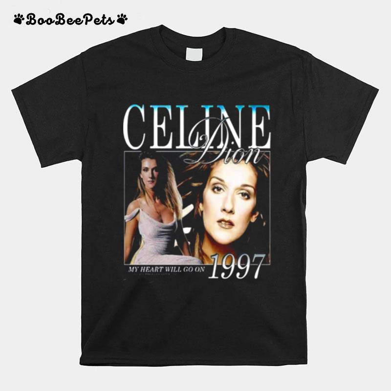 My Heart Will Go On 1997 Titanic Celine Dion T-Shirt