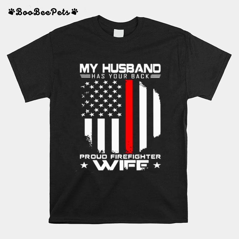 My Husband Has Your Back Proud Police Wife American Flag T-Shirt