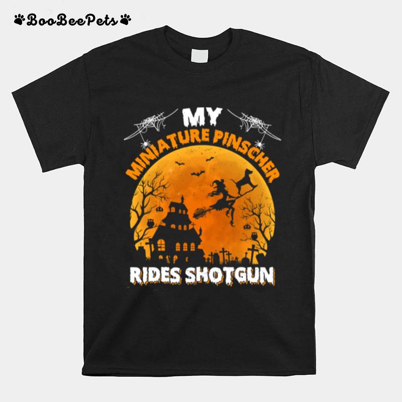 My Miniature Pinscher Rides Shotgun Dog Halloween T-Shirt