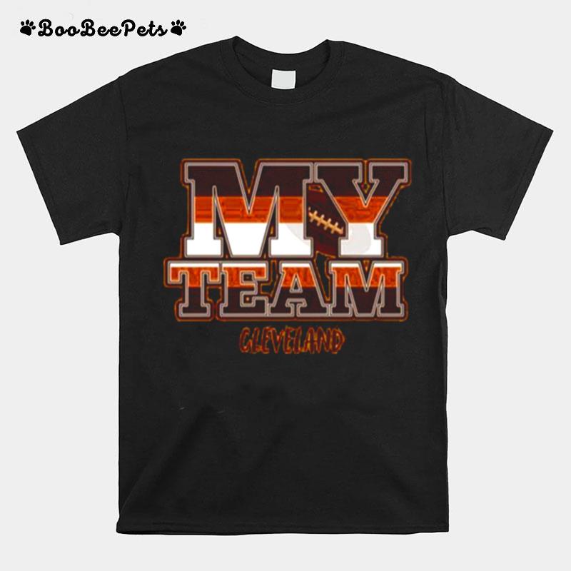 My Team Cleveland Browns Football T-Shirt