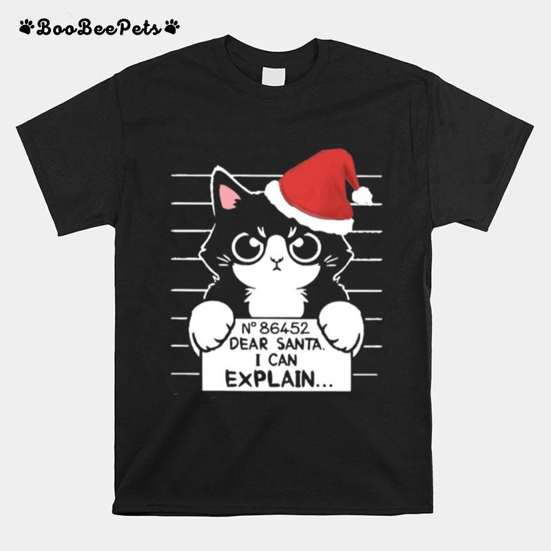 N 86452 Dear Santa I Can Explain T-Shirt