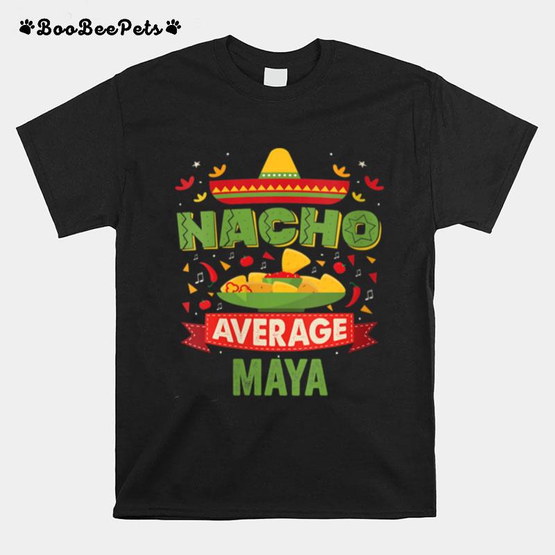 Nacho Average Maya T-Shirt