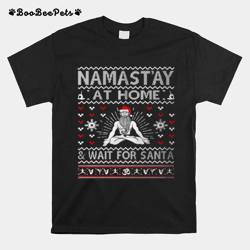 Namastay At Home And Wait For Santa T-Shirt