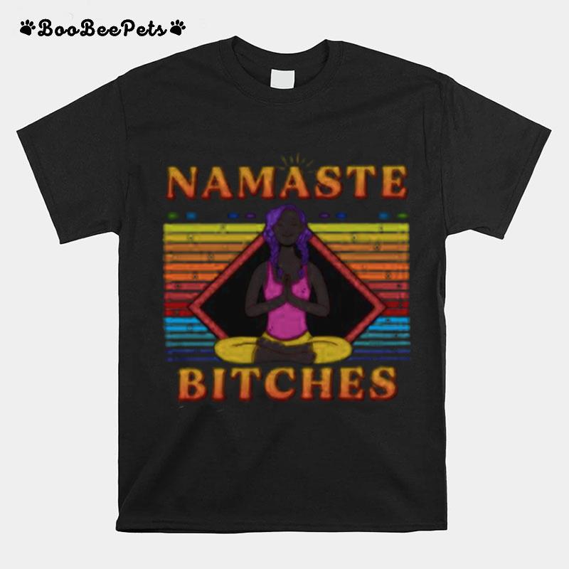 Namaste Bitches Vintage T-Shirt