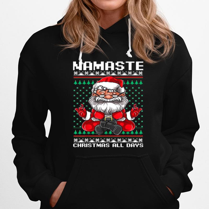 Namaste Christmas All Days Hoodie