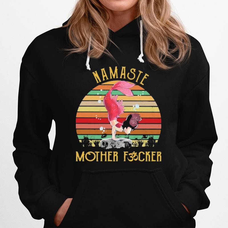 Namaste Mother Fucker Vintage Hoodie