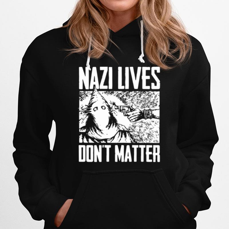 Nazi Lives Dont Matter Hoodie