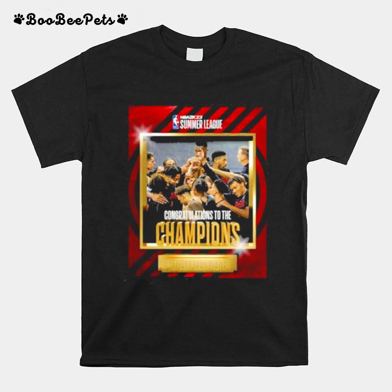 Nba 2K23 Summer League Portland Trail Blazers Congratulations To The Champions T-Shirt