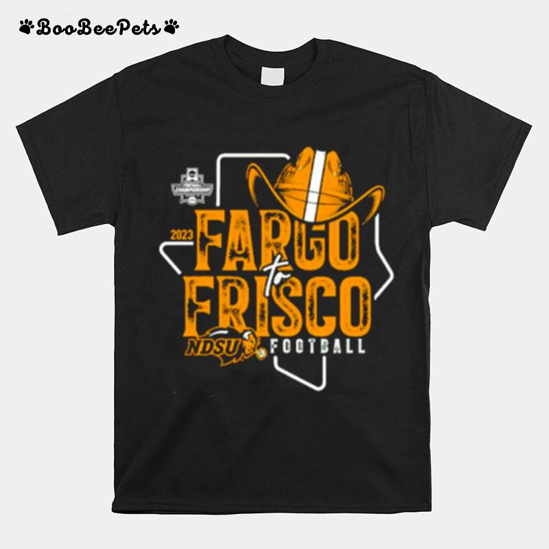 Ndsu Football 2023 Fargo To Frisco T-Shirt