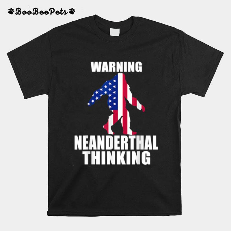 Neanderthal Thinking For Proud Neanderthals American Flag T-Shirt