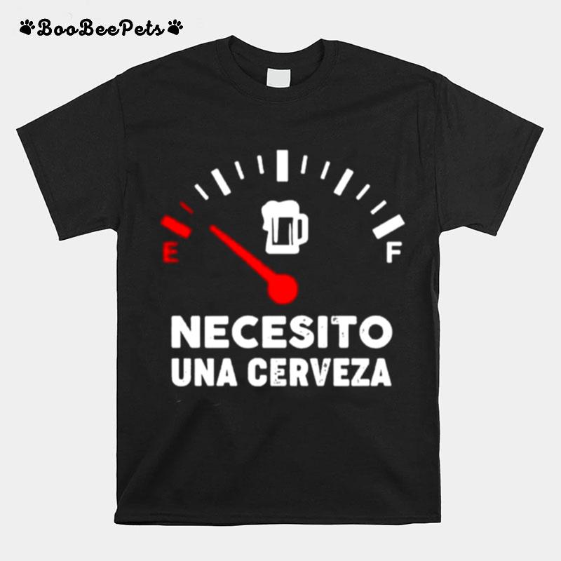 Necesito Una Cerveza Beer T-Shirt